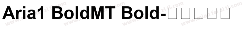 Aria1 BoldMT Bold字体转换